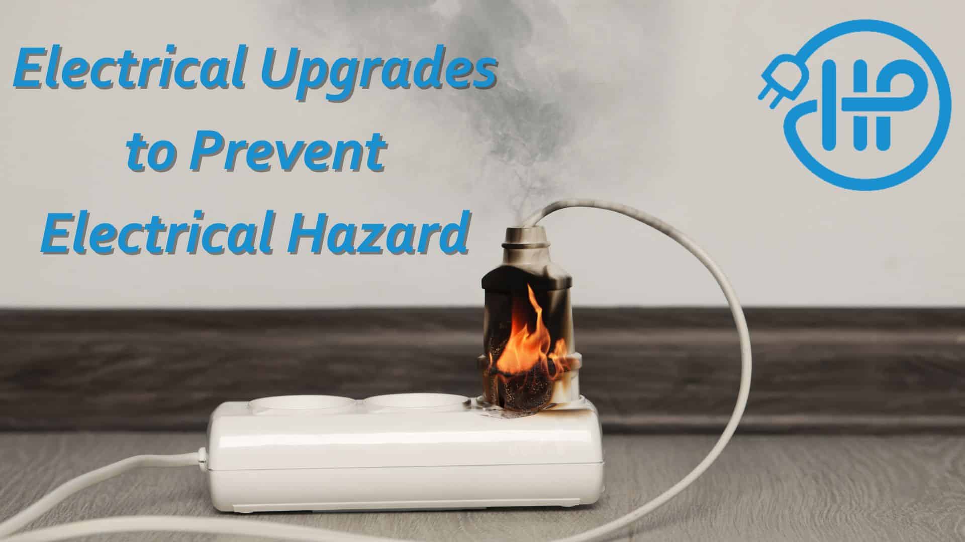 Electrical Upgrades to Prevent Electrical Hazard with Hauer Power